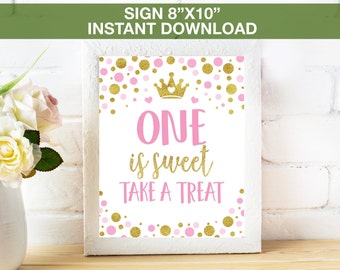 One is Sweet Take a Treat Sign,First Birthday Sign, Pink Gold Glitter Party Sign,Princess 1st Birthday Party Deco Printable