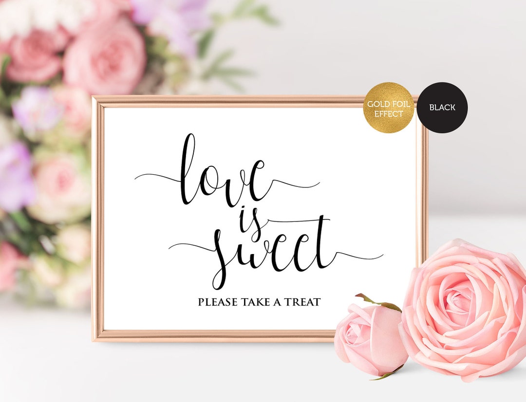 Love is Sweet Take Treat Printable, Love is Sweet Take Treat Sign, Love ...