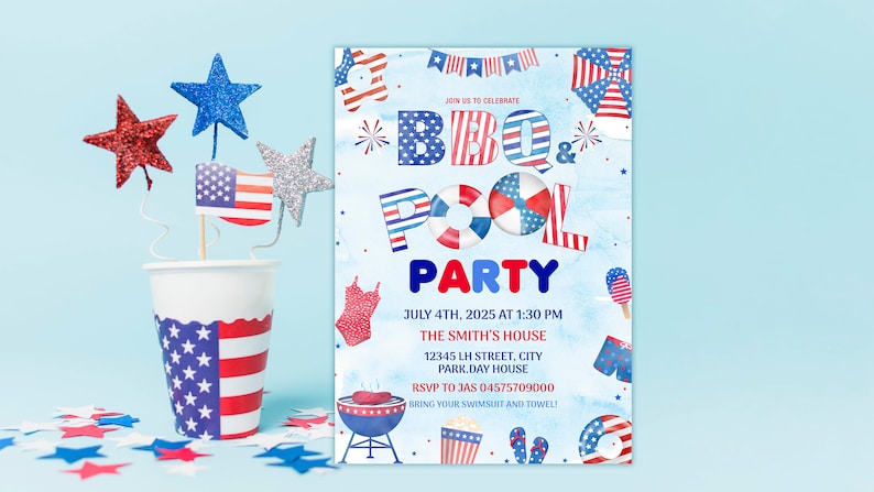 May include: Invitation to a 4th of July BBQ and Pool Party. The invitation features a blue and red watercolor background with stars, fireworks, and pool floats. The text reads "Join us to celebrate BBQ & Pool Party" and includes the date, time, location, and RSVP information.