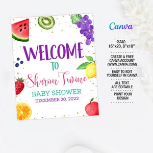 May include: A baby shower sign with the text "Welcome to Sharon Twine" in purple and pink. The sign is decorated with watercolor illustrations of fruits, including watermelon, kiwi, grapes, lemon, strawberry, orange, and apple. The sign's dimensions are 16"x20" and 8"x10".