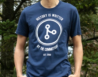 History Is Written By The Committers Unisex T-Shirt