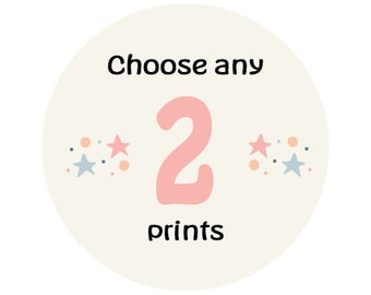 Mix and Match, Choose Any Two Nursery Print From My Shop