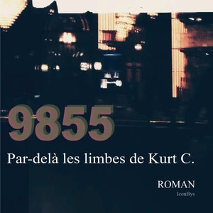 9855, voorbij de Limbo van Kurt C.