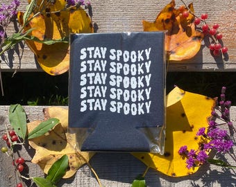 Stay Spooky Can Cooler