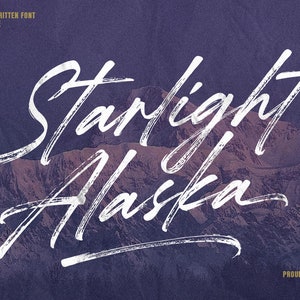 May include: A white handwritten font called "Starlight Alaska" on a purple background with a mountain range image. The text is in a brushed style.