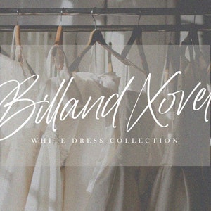 May include: A collection of white dresses hanging on hangers. The text "Billand Xovel WHITE DRESS COLLECTION" is displayed on a transparent overlay.
