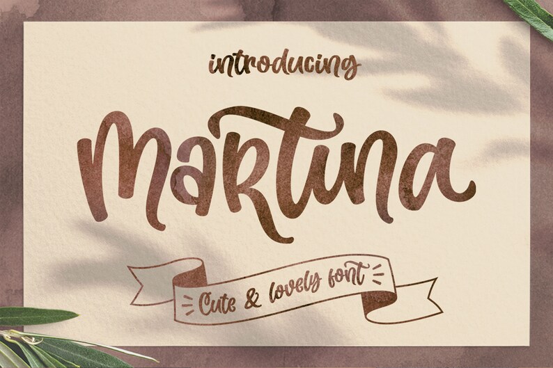 May include: Introducing Martina, a cute and lovely font. The font name is written in a brown, cursive script on a beige background.