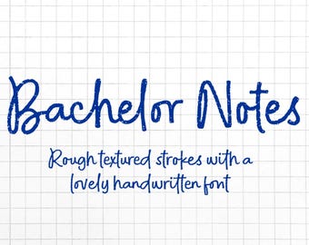 Bachelor Notes: Rought Font, Pencil Font