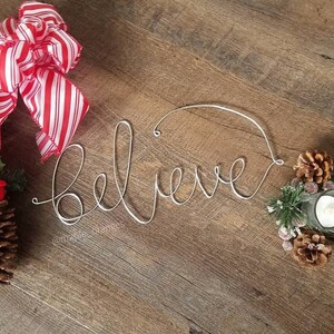 believe wreath decor | wire words - wire sign- Holiday decor-Christmas decor- wreath words- christmas mantle decor- christmas garland| image 2