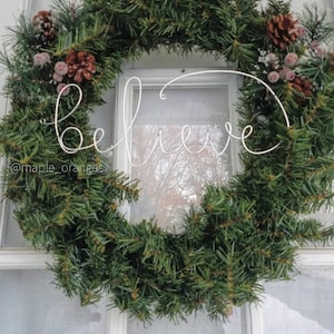 believe wreath decor  | wire words - wire sign- Holiday decor-Christmas decor- wreath words- christmas mantle decor- christmas garland|