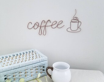 coffee with cup - wire words Handmade [coffee sign - kitchen sign - kitchen art - office decor - wall decor- wall sign- wire art|