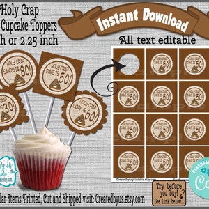 INSTANT DOWNLOAD Poop cupcake toppers Holy Crap You&#39;re Old Birthday Party Over the Hill cup cake EDITABLE  Personalized  Digital Diy Corjl