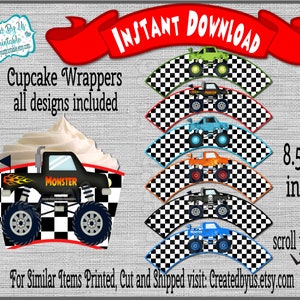 May include: Printable cupcake wrappers featuring monster truck designs in black, green, blue, orange, and red. The wrappers are 8.5 inches by 2 inches and have a checkered flag pattern. The text "INSTANT DOWNLOAD" is displayed in red.