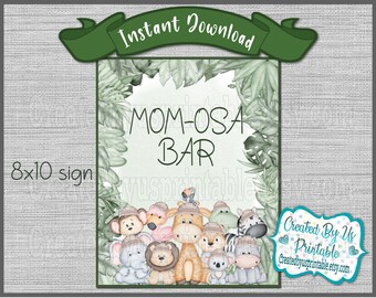 Jungle MomOsa bar sign Jungle baby shower Jungle safari animal shower Mom-Osa Bar sign Zoo baby shower sign 8x10 PRINTABLE sign CBUPJ1