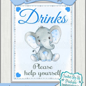May include: A blue and gray baby shower sign with a cute cartoon elephant and the text "Drinks Please help yourself".