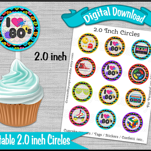 80's cupcake toppers tags I love the 80's Birthday Party 2 inch cupcake picks 80's theme birthday Digital Diy printable INSTANT DOWNLOAD