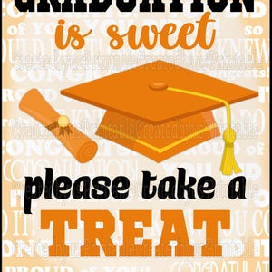 Class of 2025 Graduation Sign Candy Bar Sign Graduation is sweet table sign Graduation Party Decorations treat signs Orange black PRINTABLE