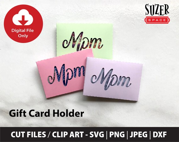 Mother S Day Gift Card Holder Svg File Mother S Day Etsy