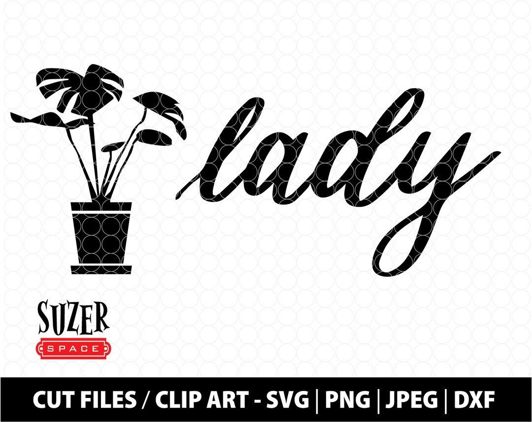 Monstera Plant SVG Plant Lady SVG Design Plant Lady Clip Etsy