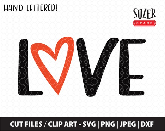 for Cricut or Silhouette valentines day Happy Valentine's Day SVG Cut File handlettered svg heart day svg heart svg for Cricut or Silhouette valentines day Happy Valentine's Day SVG Cut File handlettered svg heart day svg heart svg