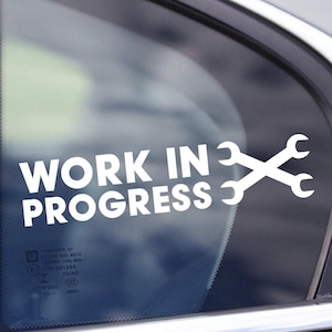 Work In Progress Car Decal