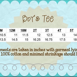 May include: A chart titled "Boy's Tee" with chest width and length measurements in inches for sizes 6M to 8. The text states measurements are taken with the garment lying flat and made of 100% cotton.