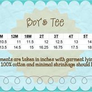 May include: A light blue graphic with the text "Boy's Tee" and a size chart. The chart shows chest width and length measurements in inches for sizes 6M to 8. The text states measurements are taken in inches and the garment is 100% cotton.