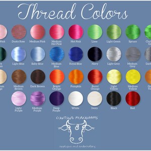 May include: A chart of thread colors with names for each color. The colors are arranged in rows and columns. The colors include baby pink, dusty rose, medium pink, medium hot pink, hot pink, lime, light green, spruce, Christmas green, dark green, light blue, baby blue, medium blue, royal blue, navy, light grey, medium grey, dark grey, medium beige, medium brown, dark brown, bright orange, pumpkin, burnt orange, light yellow, medium yellow, golden yellow, light purple, medium purple, deep purple, white, ivory, black, and red.