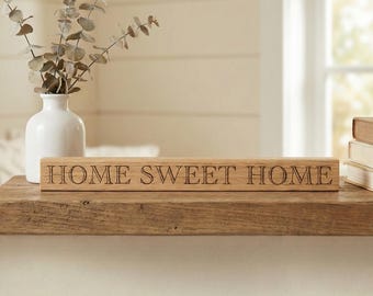 Handmade Oak 'Home Sweet Home' Shelf Sitter, Rustic Wood Sign
