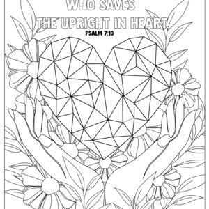 Puede incluir: Una ilustración en blanco y negro de un corazón rodeado de flores y hojas. El corazón está formado por formas geométricas. El texto "MY SHIELD IS GOD MOST HIGH, WHO SAVES THE UPRIGHT IN HEART! PSALM 7:10" está escrito sobre el corazón.