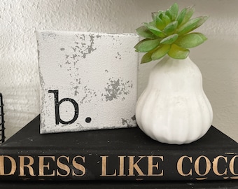 Custom 4x4 Block Canvas with Initial | Minimal Mantel Decor | Black and White Personalized Art | Distressed Custom Shelf Sitter Canvas |