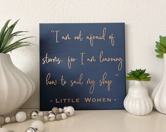 Not Afraid Of Storms | Alcott Neutral Nursery Decor | Kids Children Room | Inspirational Quotes | Little Women Bedroom | Words to Live By