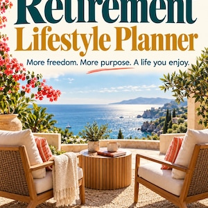 Puede incluir: Una portada de libro Retirement Lifestyle Planner con el texto Simply Inspired Retirement Lifestyle Planner. More freedom. More purpose. A life you enjoy. Routines, Relationships, Everyday Planning. Dos sillas de madera con cojines blancos y almohadas naranjas frente a una vista costera.
