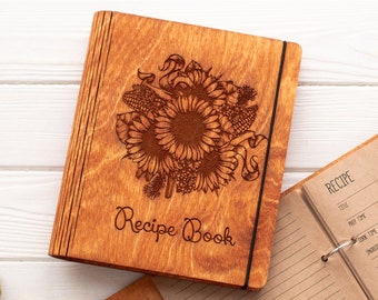 Recipe book sunflowers Gift for mom cook book For sister for Chef recipe Journal  Mother Day Unique design Wooden Cover Notebook