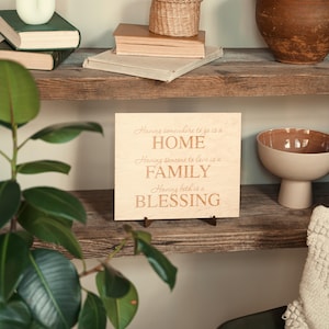 Having a place to go is home wall sign, family religious wall art, bedroom wall decor, christian couple gift, wood sign with standing frame