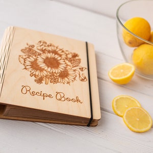 Recipe book sunflowers Gift for mom cook book For sister for Chef recipe Journal Mother Day Unique design Wooden Cover Notebook image 3