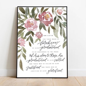 Romans 8:29-30 Digital Print, Bible Verse Art, Bible Quote, Christian Wall Art, Watercolor Print, Floral Watercolor Print