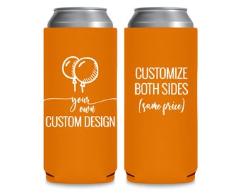 Slim Can Coolers Holders Custom Birthday Party Favors Foam Collapsible Personalized Beverage Insulators | Your Custom Design Logo