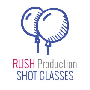 Rush Production Upgrade for Shot Glasses Add-On Listing