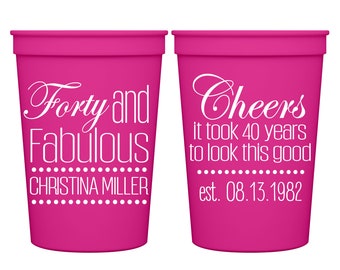 40th Birthday Favors Personalized Cups for Birthday Party Gift Bags 40th Birthday Decoration Cheers 40 & Fabulous Custom Plastic Party Cups