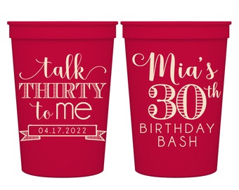Dirty 30 Birthday Party Gifts Personalized Cups Dirty Thirty Party Cups 30th Birthday Favors Talk Thirty To Me 30th Birthday Decoration