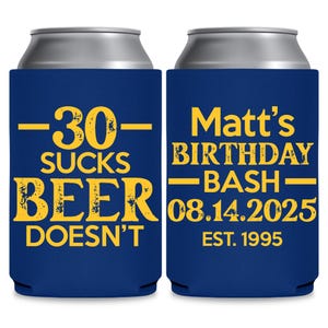 Birthday Party Favors Custom Can Coolers for 30th Birthday Gift Bags or Any Age Sucks Birthday Favors Beer Can Holders Birthday Decorations