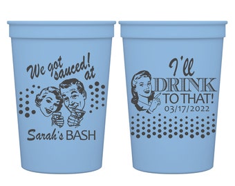 Birthday Favors Personalized Cups Birthday Party Gifts for Guests Party Favors We Got Sauced I'll Drink To That Vintage Birthday Decorations