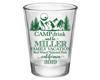 Clear/Frosted Camping Trip Party Favors Family Reunion Custom Party Gifts Personalized Shot Glasses | Camp Drink & Be | 50 Print Colors