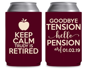Teacher Retirement Party Favors Personalized Beer Can Coolers Retired Teacher Party Favors Gift Bags Keep Calm Goodbye Tension Hello Pension