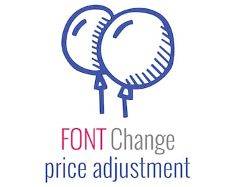 Font Change Price Adjustment