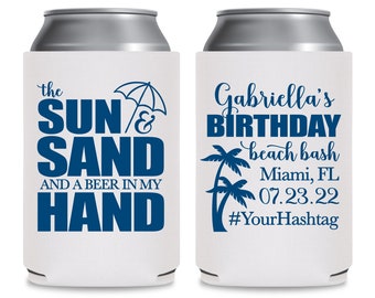 Beach Birthday Party Favors Custom Can Coolers for Birthday Gift Bags for Guest Any Age Beer Holder The Sun & The Sand Birthday Decorations