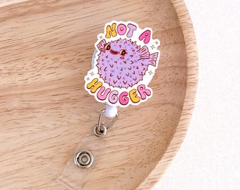 Not a Hugger Badge Reel PR40 | Retractable Badge Reel Funny Badge Reel Medical ID Badge Holder Healthcare Badge Reel OT Badge Reel Doctor