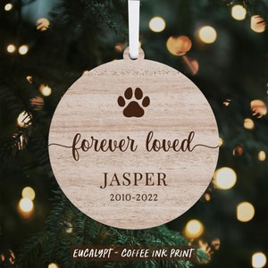 Pet Memorial Ornament CH07 Forever Loved Remembrance Gift Pet Loss Gift Christmas Ornament Pet Ornament In Loving Memory Dog image 2
