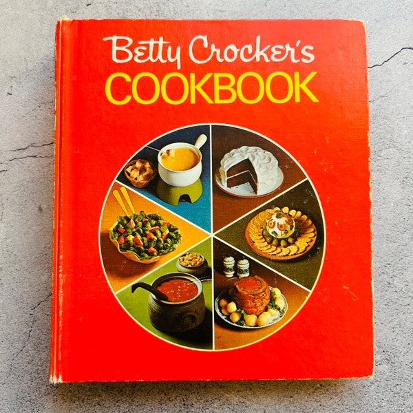Betty Crocker's Cookbook Spiral Bound Book 6th Printing 1970 6th Printing